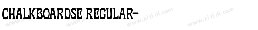 ChalkboardSE Regular字体转换